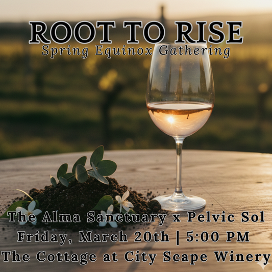 Root to Rise - A Spring Equinox Gathering